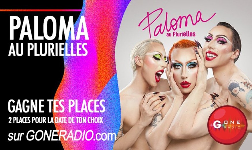 Jeux Concours | G ONE - Gagnez vos places pour “PALOMA au pluriElles"